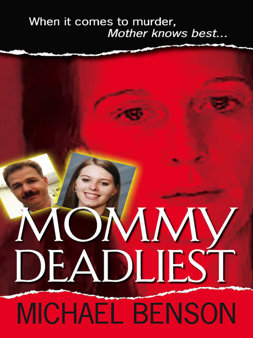 Title details for Mommy Deadliest by Michael Benson - Available